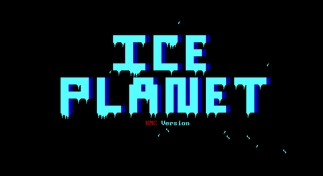 Title screen of 'Ice Planet: KMC Version'.